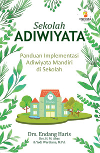 Image of Sekolah adiwiyata : panduan implementasi adiwiyata mandiri di sekolah