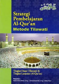 Image of Strategi pembelajaran Al-quran : metode tilawati