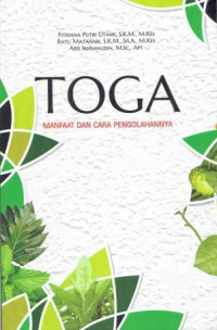 Image of TOGA: Manfaat dan Cara Pengolahannya