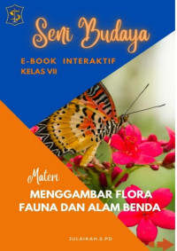 Image of Seni budaya E-book interaktif kelas VII : Materi menggambar flora fauna dan alam benda